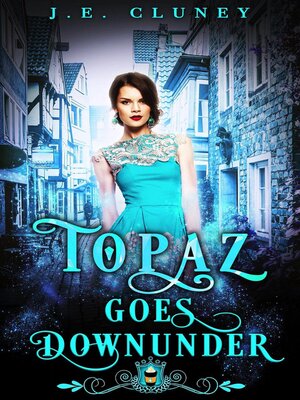 cover image of Topaz Goes Downunder